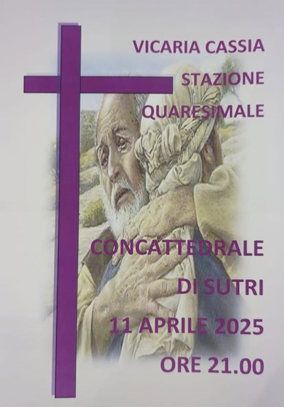 Stazione Quaresimale Vicaria Cassia 11/04/2025